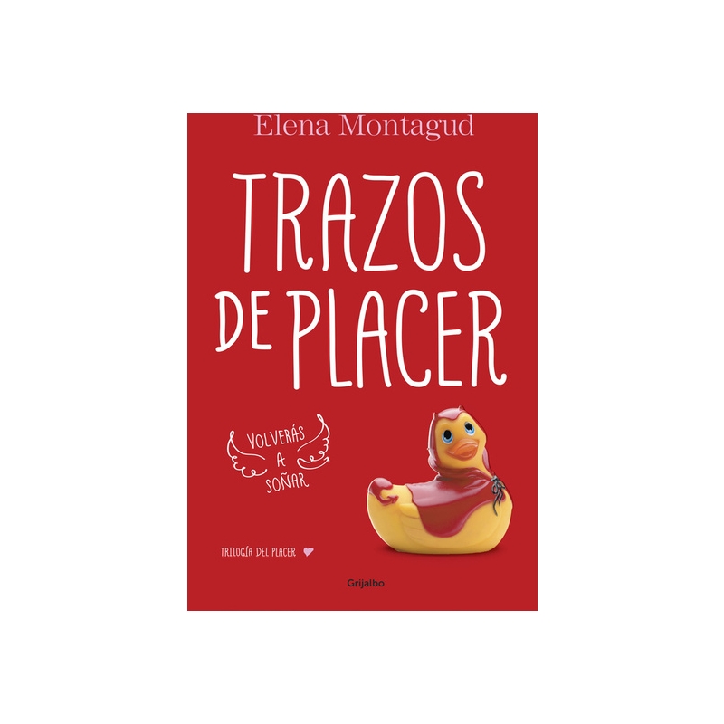 TRAZOS DE PLACER. TRILOGIA DEL PLACER 1