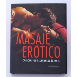 MASAJE EROTICO: CARICIAS QUE LLEVAN AL EXTASIS