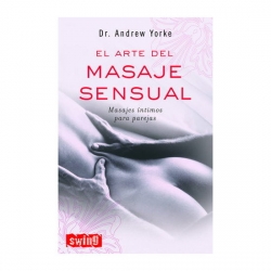 EL ARTE DEL MASAJE SENSUAL